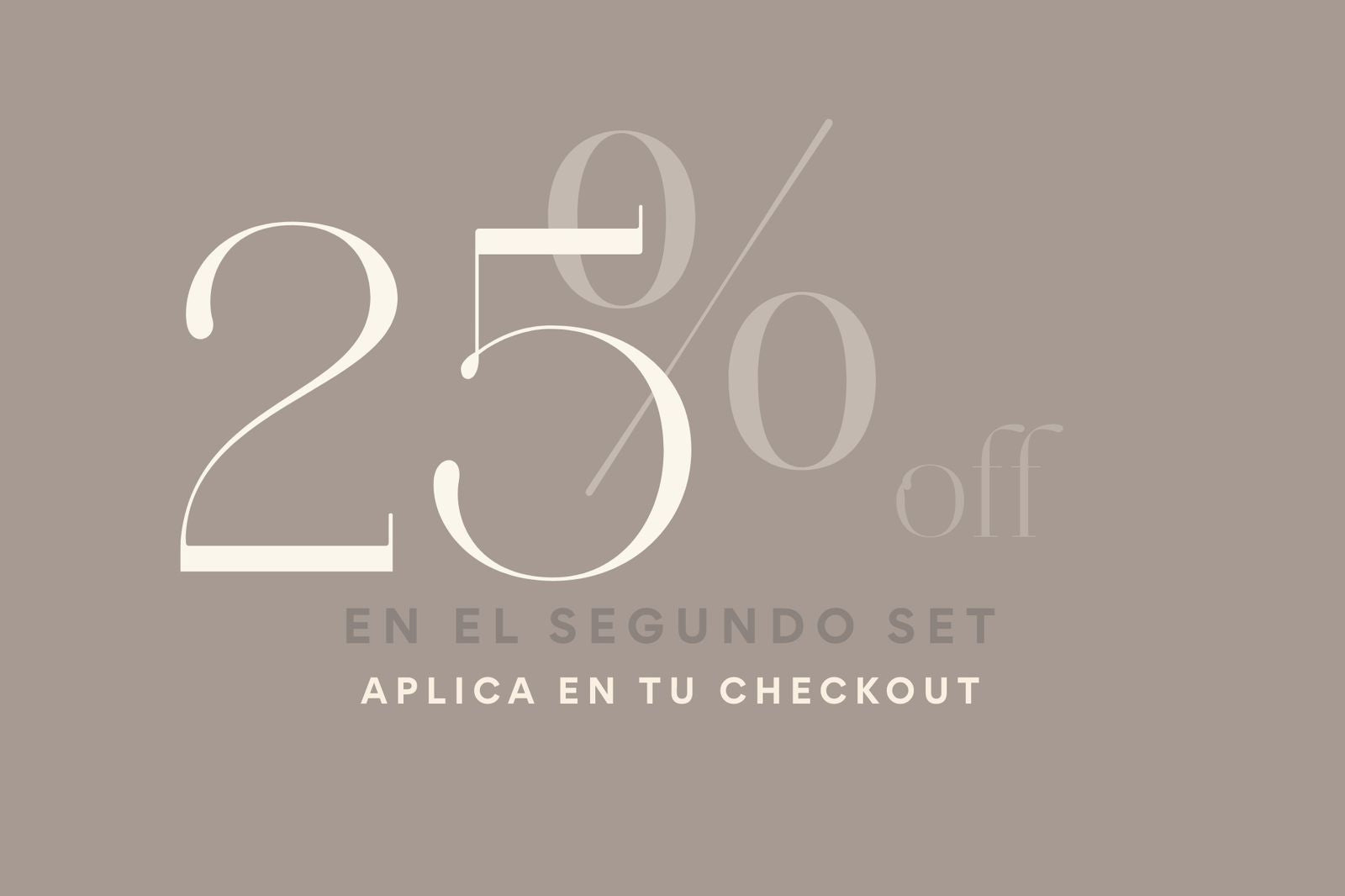 25% off en el segundo set